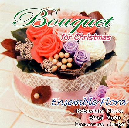 Bouquet for Christmas (Best Selections ) 2004